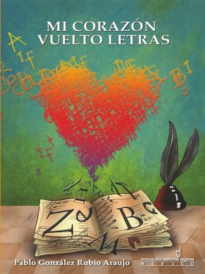 cover image of Mi corazón vuelto letras